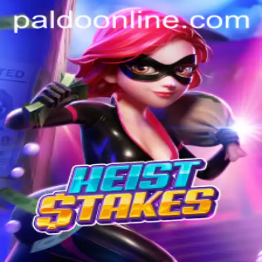 Unveiling HeistStakes: The Thrilling Adventure Inspired by PALDO