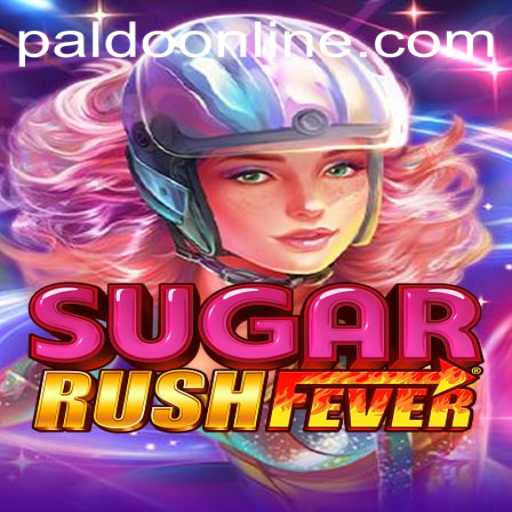 Unveiling SugarRushFever: A Sweet Escape into the World of PALDO